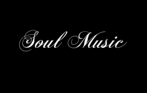 Words "Soul Music" on black background