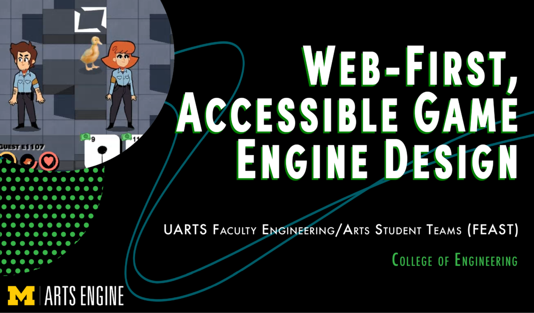 Web-First, Accessible Game Engine Design